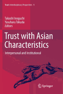 Trust with Asian Characteristics: Interpersonal and Institutional