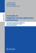 Trustworthy AI - Integrating Learning, Optimization and Reasoning: First International Workshop, Tailor 2020, Virtual Event, September 4-5, 2020, Revised Selected Papers