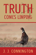 Truth Comes Limping