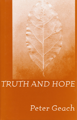 Truth Hope - Geach, Peter