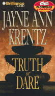 Truth or Dare - Krentz, Jayne Ann, and Bean, Joyce (Read by)