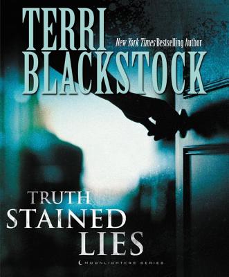 Truth Stained Lies - Blackstock, Terri