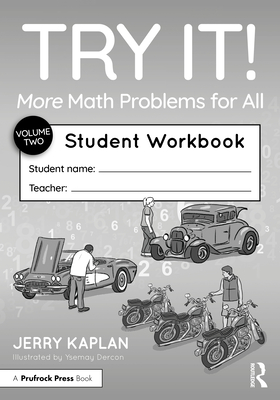 Try It! More Math Problems for All: Student Workbook - Kaplan, Jerry