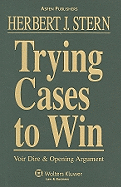 Trying Cases to Win - Stern, Herbert Jay