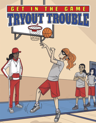 Tryout Trouble - Yu, Bill