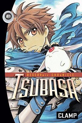 Tsubasa, Volume 21: Reservoir Chronicle - CLAMP