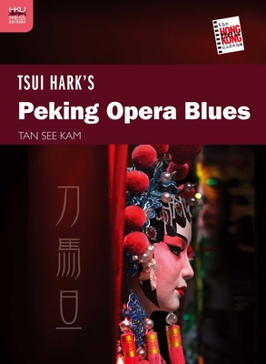 Tsui Hark's Peking Opera Blues - Tan, See Kam