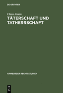 Tterschaft und Tatherrschaft