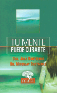 Tu Mente Puede Curarte