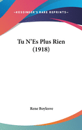 Tu N'Es Plus Rien (1918)