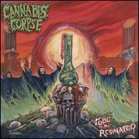 Tube of the Resinated - Cannabis Corpse