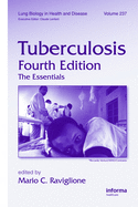 Tuberculosis: The Essentials, Fourth Edition