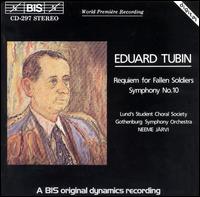 Tubin: Requiem; Symphony No. 10 - Hkan Hardenberger (trumpet); Gothenburg Symphony Orchestra; Neeme Jrvi (conductor)