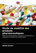 ?tude de stabilit? des produits pharmaceutiques