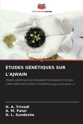 ?tudes G?n?tiques Sur l'Ajwain - Trivedi, H A, and Patel, A M, and Sundesha, D L