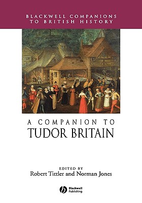 Tudor Britain - Tittler, Robert (Editor), and Jones, Norman L (Editor)