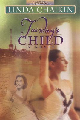 Tuesday's Child - Chaikin, Linda Lee