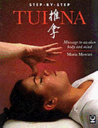 Tui Na: Massage to Awaken Body and Mind