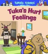 Tuka's Hurt Feelings: English Edition