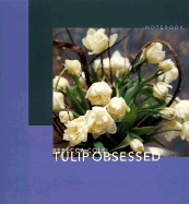 Tulip Obsessed