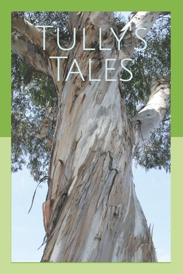 Tully's Tales - Bennett, Michelle