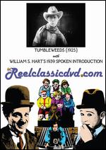 Tumbleweeds - James Bagle; King Baggot; William S. Hart