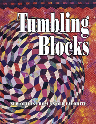 Tumbling Blocks - Smith, Barbara (Editor), and Lynch, Charles R (Photographer)