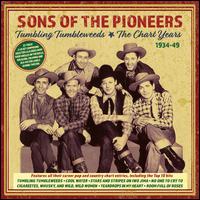 Tumbling Tumbleweeds: The Chart Years 1934-1949 - The Sons of the Pioneers