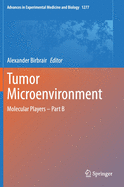 Tumor Microenvironment: Molecular Players - Part B