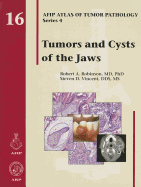 Tumors and Cysts of the Jaws