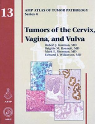 Tumors of the Cervix, Vagina, and Vulva - Ellis, Gary L., and Auclair, Paul L.