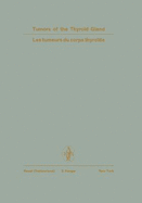 Tumors of the Thyroid Gland