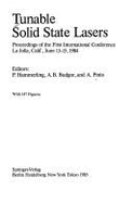 Tunable Solid State Lasers: Proceedings of the First International Conference La Jolla, Calif., June 13-15, 1984