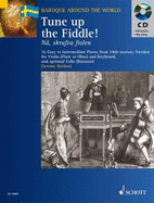 Tune Up the Fiddle!: 18th Century Pieces from Sweden