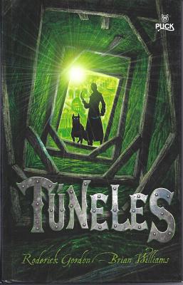 Tuneles - Gordon, Roderick, and Williams, Brian, and Munoz, Adolfo (Translated by)