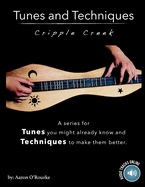 Tunes And Techniques: Cripple Creek