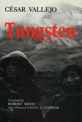 Tungsten - Vallejo, Cesar, and Vallejo, Csar, and Vallejo, Casar