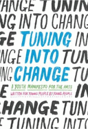 Tuning Into Change 2018: A Youth Manifesto for the Arts