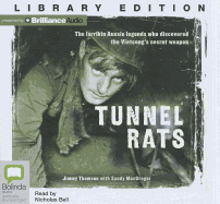 Tunnel Rats: The Larrikin Aussie Legends Who Discovered the Vietcong's Secret Weapon