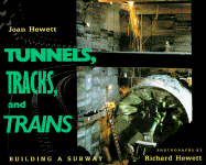 Tunnels, Tracks and Trains: 9 - Hewett, Joan, and Hewett, Richard (Photographer)