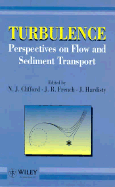 Turbulence: Perspectives on Flow and Sediment Transport