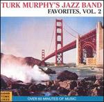 Turk Murphy's Jazz Band Favorites, Vol. 2 - Turk Murphy