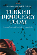 Turkish Democracy Today