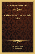 Turkish Fairy Tales and Folk Tales