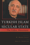 Turkish Islam and the Secular State: The Glen Movement