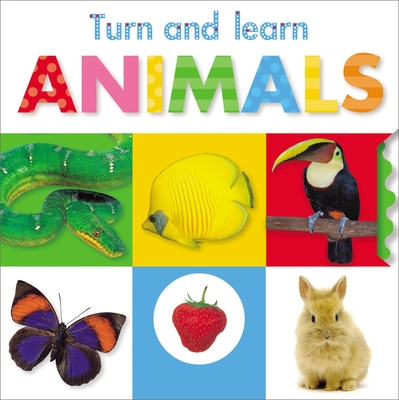Turn and Learn: Animals - Creese, Sarah