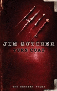 Turn Coat: The Dresden Files, Book Eleven