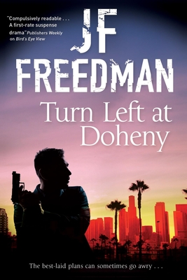 Turn Left at Doheny - Freedman, J F