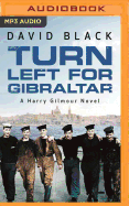 Turn Left for Gibraltar