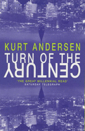 Turn of the Century - Anderson, Kurt